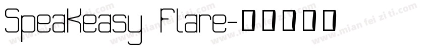 Speakeasy Flare字体转换